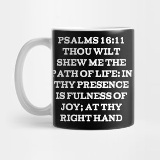 Psalm 16:11 King James Version (KJV) Bible Verse Typography Mug